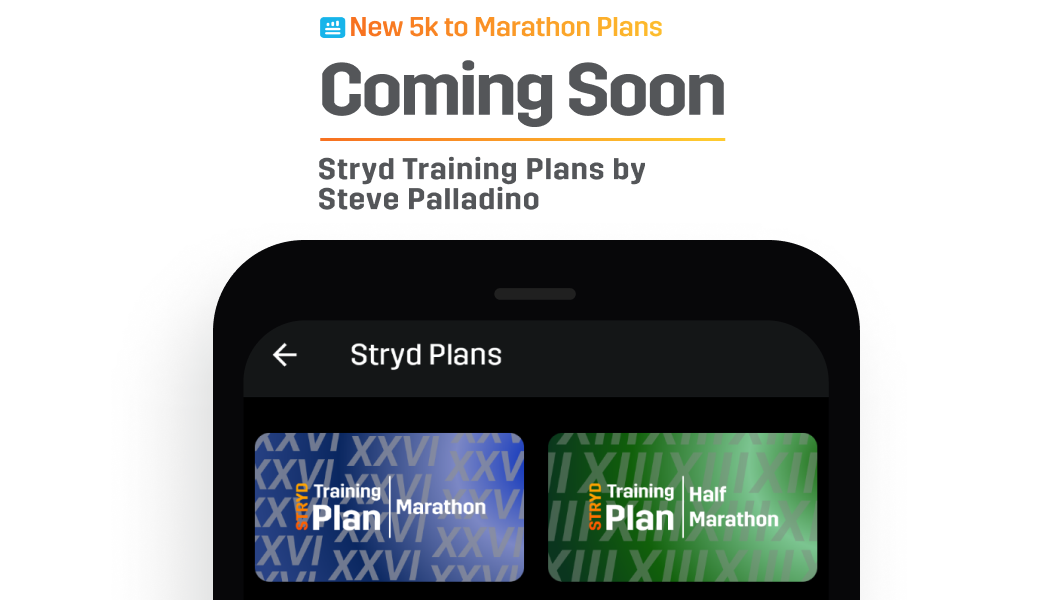 New Power-Based 5k to Marathon Plans Coming Soon to All Stryders!
