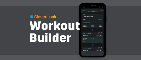 Closer Look | Customize every workout with the Workout Builder