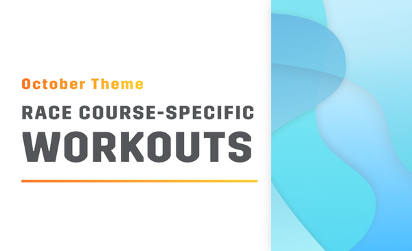 Optimize Your Race Course Readiness with these New Workouts!