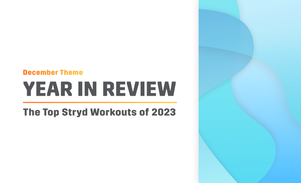 The Top Stryd Workouts Released in 2023!