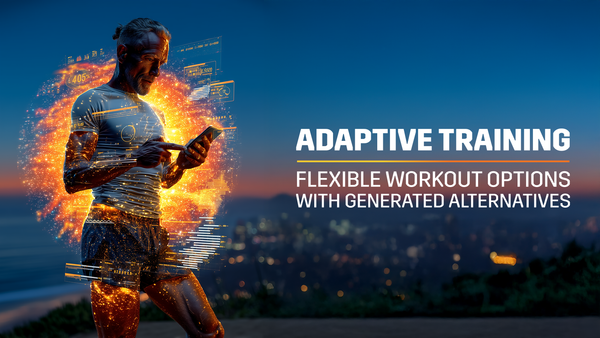 Closer Look | Adaptive Training Gives You Flexibility Every Day with Generated Alternatives