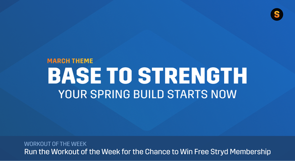 From Base to Strength: Your Spring Build Starts Now